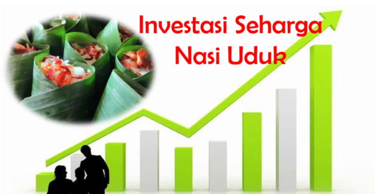 Investasi Murah Seharga Nasi Uduk